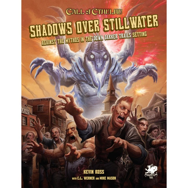 Call of Cthulhu - Down Darker Trails - Shadows over Stillwater