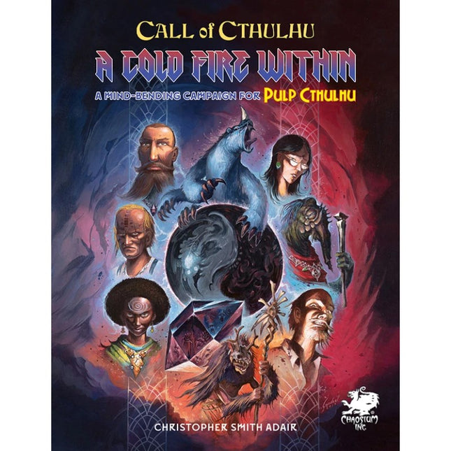 Call of Cthulhu - Pulp Cthulhu - A Cold Fire Within