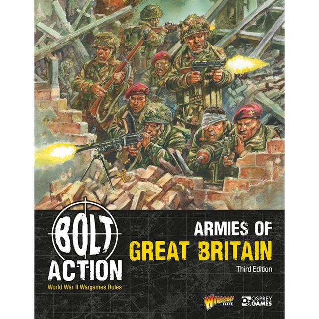 Bolt Action:  Armies of Great Britain: Third Edition