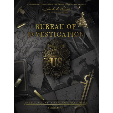 Bureau of Investigation - Investigations in Arkham & Elsewhere - Sherlock Holmes Consulting Detective System